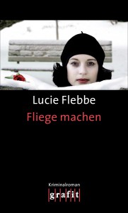 Cover "Fliege machen"